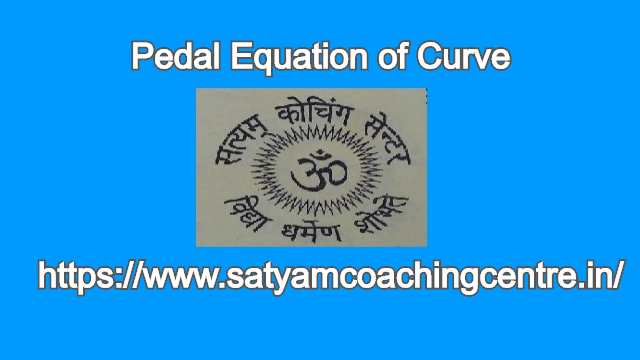 Pedal Equation of Curve