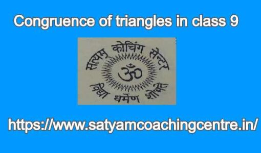 Congruence of triangles in class 9