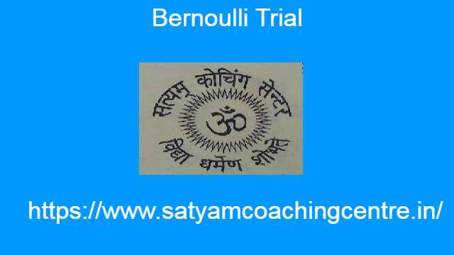 Bernoulli Trial