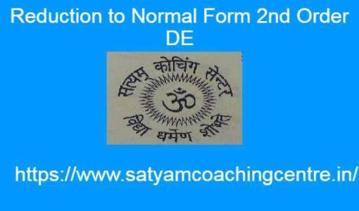 Reduction to Normal Form 2nd Order DE