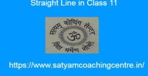 Straight Line in Class 11