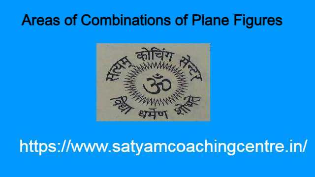 Areas of Combinations of Plane Figures