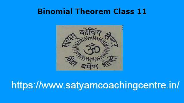 Binomial Theorem Class 11