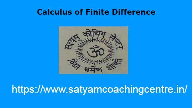 Calculus of Finite Difference