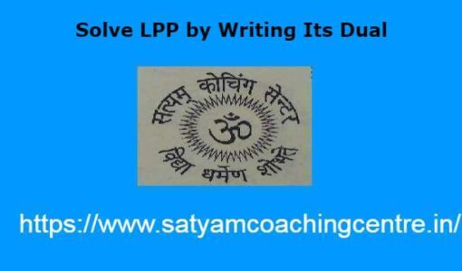 Solve LPP by Writing Its Dual