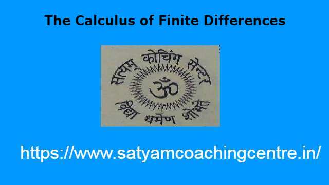 The Calculus of Finite Differences