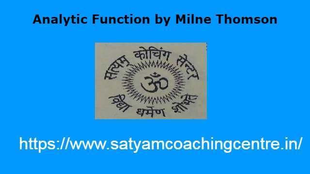 Analytic Functions by Milne Thomson