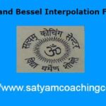 Gauss and Bessel Interpolation Formula