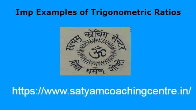 Imp Examples of Trigonometric Ratios