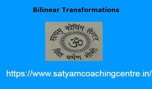 Bilinear Transformations