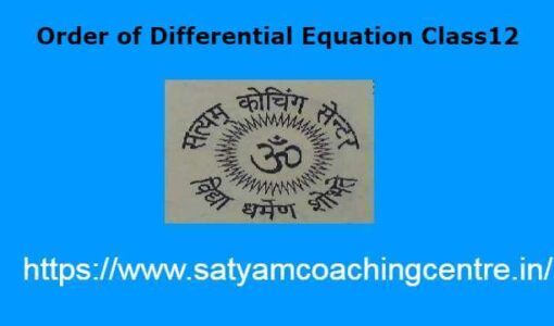 Order of Differential Equation Class12