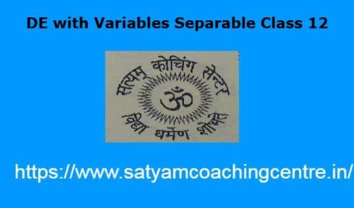 DE with Variables Separable Class 12