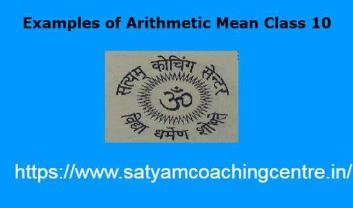 Examples of Arithmetic Mean Class 10