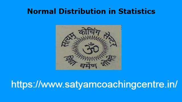 Normal Distribution in Statistics