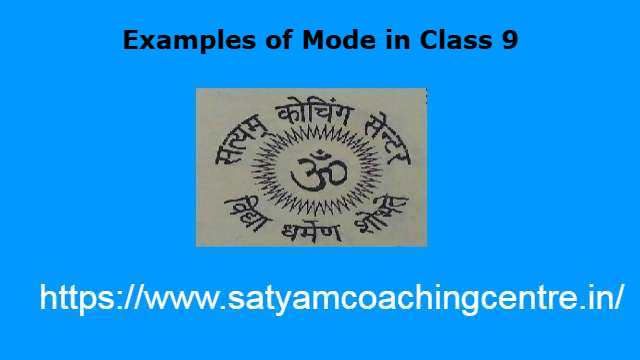 Examples of Mode in Class 9